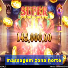 massagem zona norte
